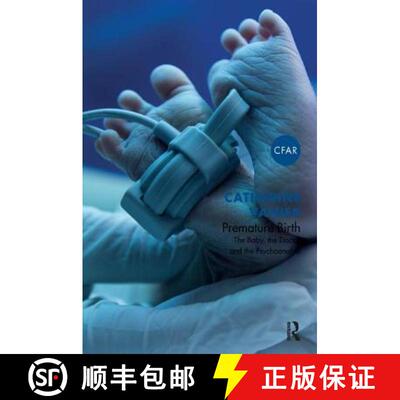 【3-4周达】Premature Birth: The Baby, the Doctor, and the Psychoanalyst [9781782201212]