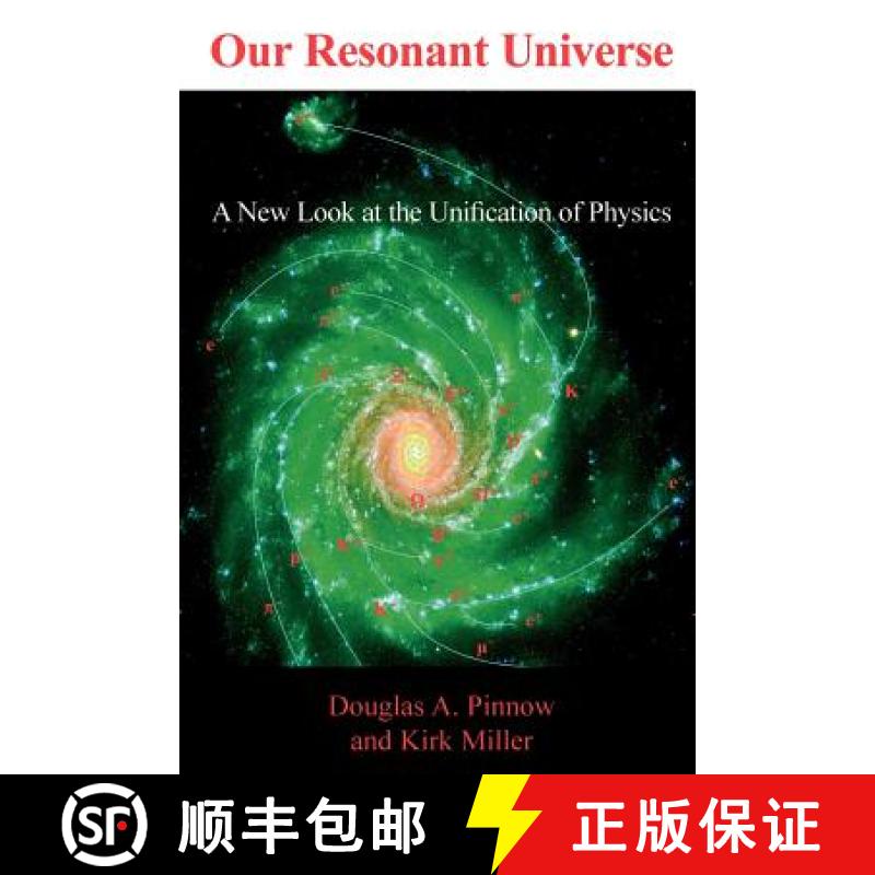 【3-4周达】Our Resonant Universe:  A New Look at the Unification of Physics [9781410726339]