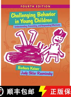 【3-4周达】Challenging Behavior in Young Children: Understanding, Preventing and Responding Effectively [9780133802665]