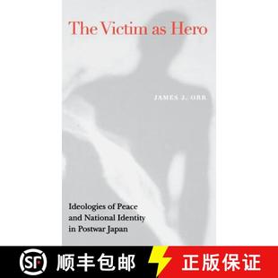 3周达 Hero Identity Postwar National Victim and Peace 9780824823559 Japan Ideologies