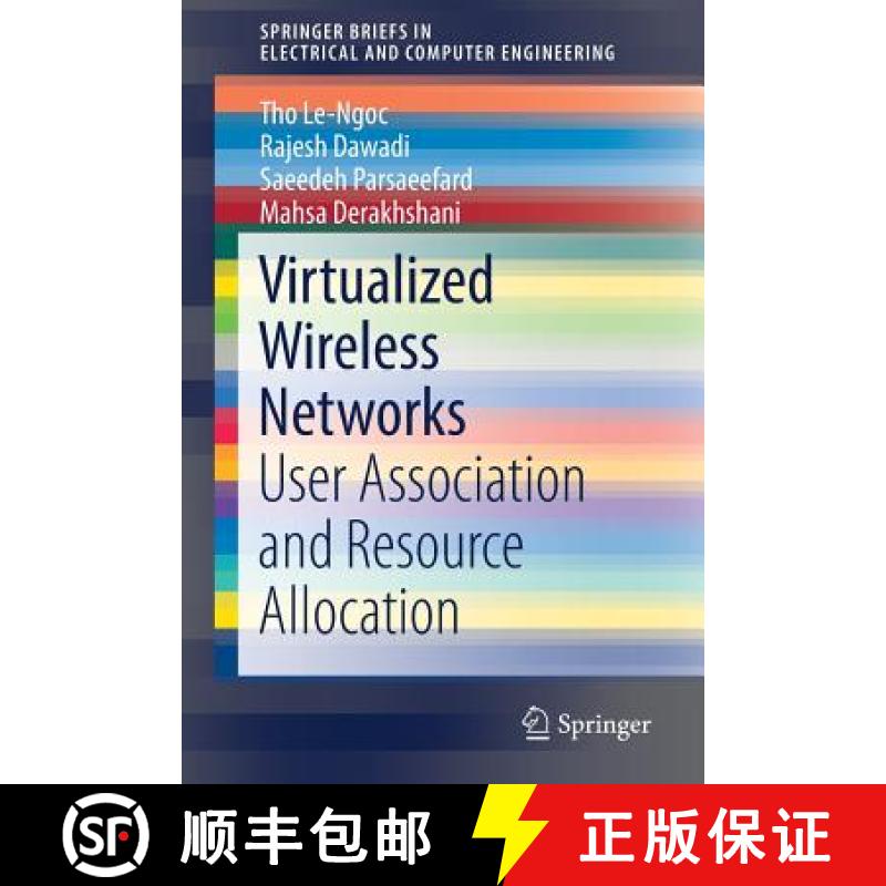 【4周达】Virtualized Wireless Networks : User Association and Resource Allocation [9783319573878]