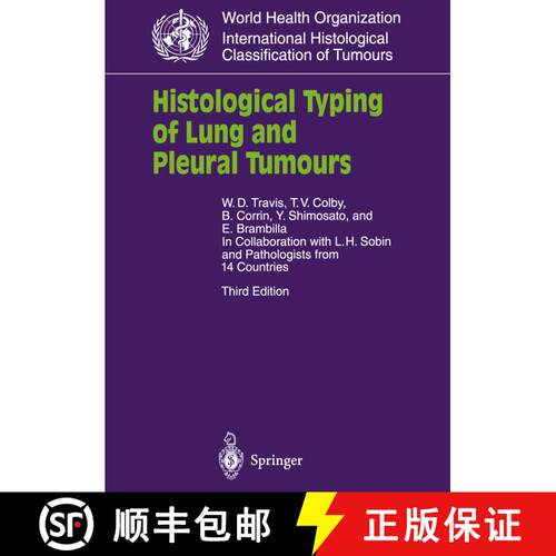 【3-4周达】Histological Typing of Lung and Pleural Tumours (Third Edition 1999) [9783540652199]