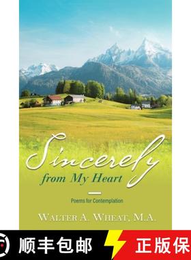 预订 Sincerely from My Heart, Poems for Contemplation [9781958554494]