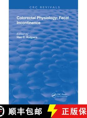 【3-4周达】Colorectal Physiology: Fecal Incontinence: Fecal Incontinence [9780367204228]