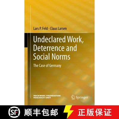 【3-4周达】Undeclared Work, Deterrence and Social Norms : The Case of Germany [9783642432415]