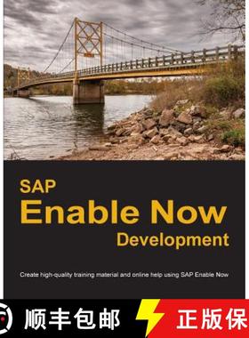 【3-4周达】SAP Enable Now Development: Create high-quality training material and online help using SA... [9780578426389]