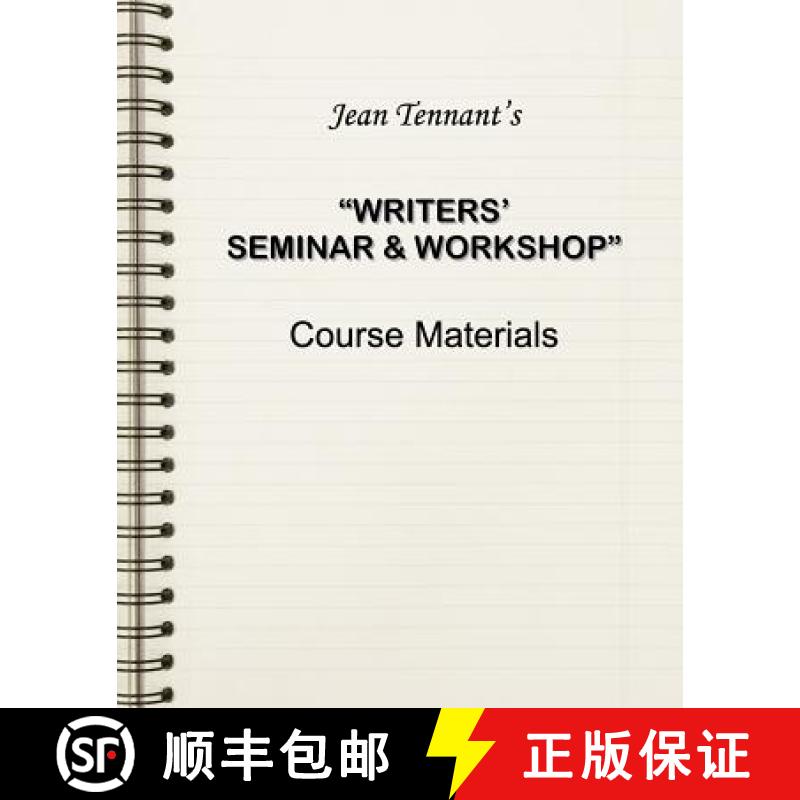 【3-4周达】Jean Tennant's Writers' Seminar & Workshop: Course Materials [9780982105832]