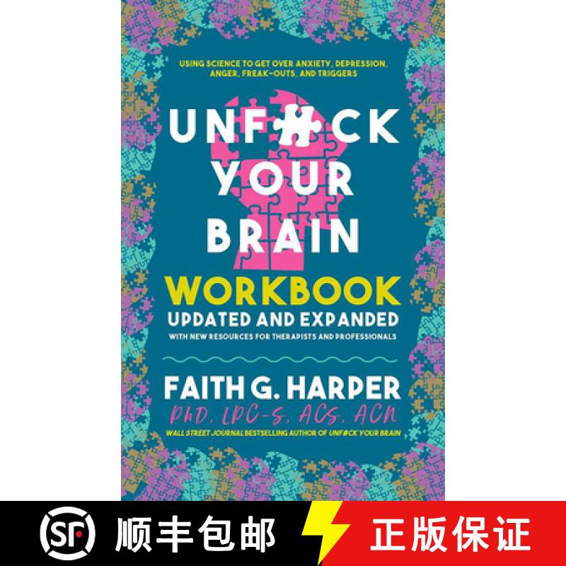 【3-4周达】Unfuck Your Brain Workbook: Using Science to Get Over Anxiety, Depression, Anger, Freak-Ou... [9781648410772]