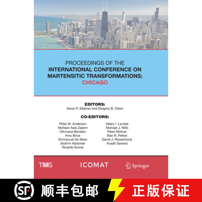 【3-4周达】Proceedings of the International Conference on Martensitic Transformations: Chicago [9783030083366]