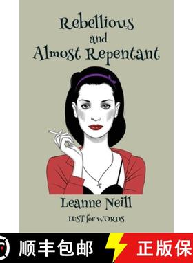 【3-4周达】Rebellious and Almost Repentant [9781925332513]