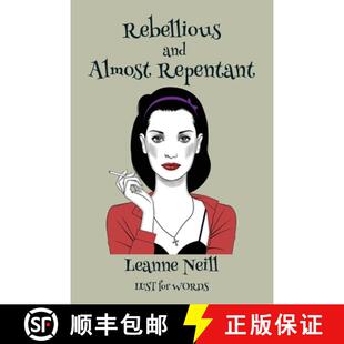 【3-4周达】Rebellious and Almost Repentant [9781925332513]