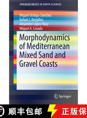 【3-4周达】Morphodynamics of Mediterranean Mixed Sand and Gravel Coasts (1st ed. 2017) [9783319524399]