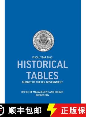 【3-4周达】Historical Tables: Budget of the U.S. Government Fiscal Year 2013 (Historical Tables Budge... [9781780397184]