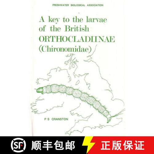 【3-4周达】A Key to the Larvae of the British Orthocladiinae (Chironomidae) [9780900386435]