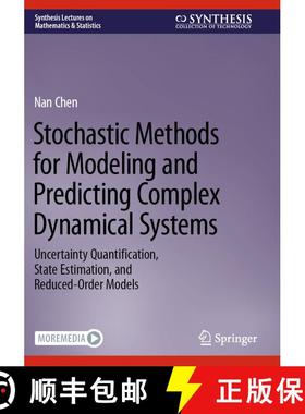 【3-4周达】Stochastic Methods for Modeling and Predicting Complex Dynamical Systems: Uncertainty Quan... [9783031222511]