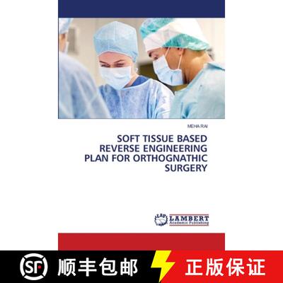【3-4周达】Soft Tissue Based Reverse Engineering Plan for Orthognathic Surgery [9783330036130]