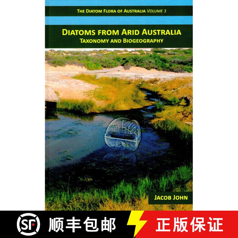 【3-4周达】The Diatom Flora of Australia, Volume 3: Diatoms from Arid Australia [9783946583257]