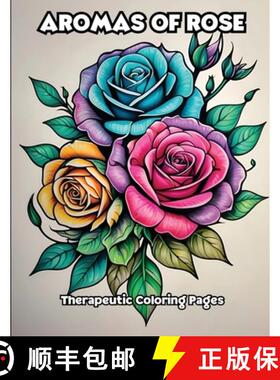 【3-4周达】Aromas of Rose: Therapeutic Coloring Pages [9798869245830]