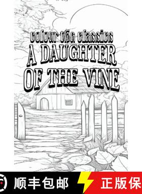 【3-4周达】Gertrude Atherton's A Daughter of the Vine: The Randolphs of Redwood [Premium Deluxe Exclu... [9798869324016]