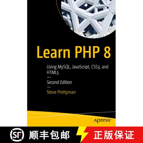 【3-4周达】Learn PHP 8 : Using MySQL, JavaScript, CSS3, and HTML5 (2nd ed.) [9781484262399]