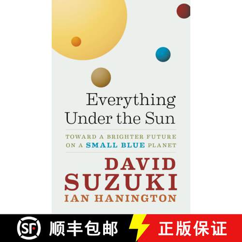 【3-4周达】Everything Under the Sun : Toward a Brighter Future on a Small Blue Planet [9781553655282]
