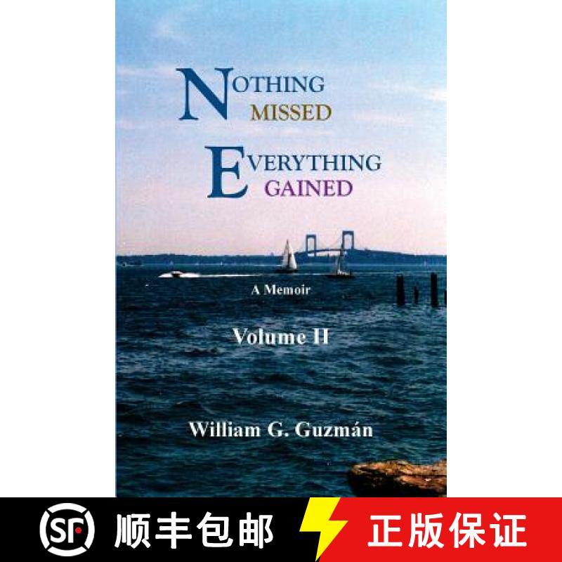 【3-4周达】Nothing Missed, Everything Gained Volume II: A Memoir [9780984351572]