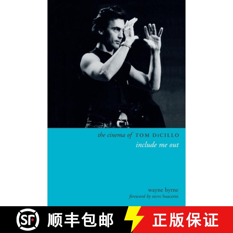 【3-4周达】The Cinema of Tom DiCillo: Include Me Out [9780231185349]
