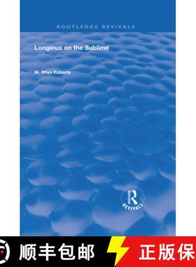 【3-4周达】Longinus on the Sublime: The Greek Text Edited After the Manuscript [9780367137021]
