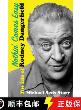 【3-4周达】Nothin' Comes Easy: The Life of Rodney Dangerfield [9780806543239]