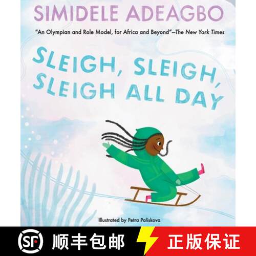 【3-4周达】精装 Sleigh, Sleigh, Sleigh All Day [9798985595406]