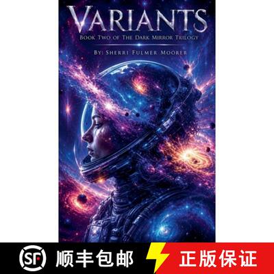 预订 Variants, Book Two of The Dark Mirror Trilogy [9798235012295]
