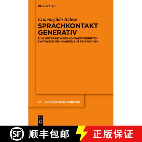 【3-4周达】精装 Sprachkontakt generativ – Eine Untersuchung kontaktbedingten syntaktischen Wandels i... [9783110764987]