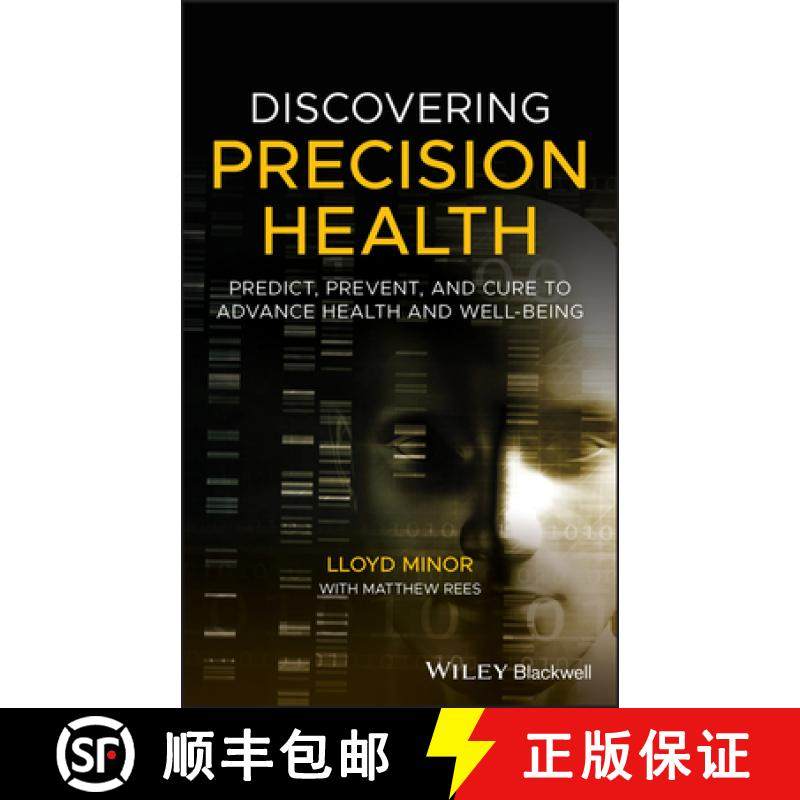 【3-4周达】Discovering Precision Health - Predict, Prevent, And Cure To Advance Health And Well-Being... [9781119672692]