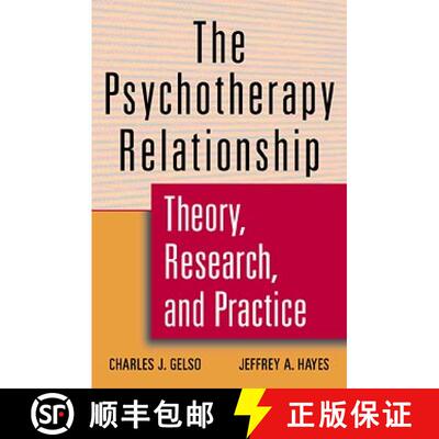 【3-4周达】The Psychotherapy Relationship: Theory, Research, And Practice [Wiley心理学] [9780471127208]
