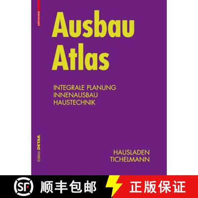 【3-4周达】精装 Ausbau Atlas – Integrale Planung, Innenausbau, Haustechnik [9783034601344]