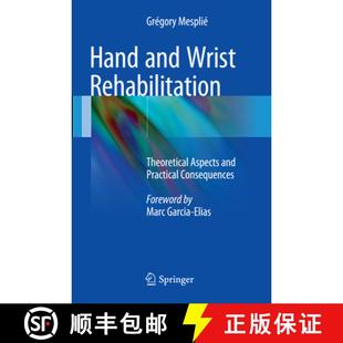 【3-4周达】Hand and Wrist Rehabilitation: Theoretical Aspects and Practical Consequences (Softcover r... [9783319367422]