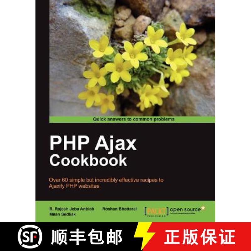预订 PHP Ajax Cookbook: Over 60 Simple but Incredibly Effective Recipes to Ajaxify PHP Websites [9781849513081]