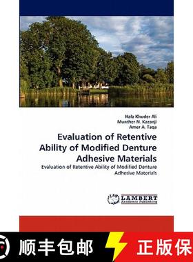 预订 Evaluation of Retentive Ability of Modified Denture Adhesive Materials [9783844317534]