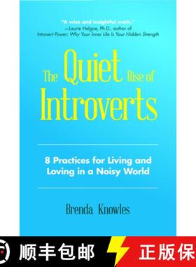 【3-4周达】The Quiet Rise of Introverts: 8 Practices for Living and Loving in a Noisy World (Strength... [9781633536418]