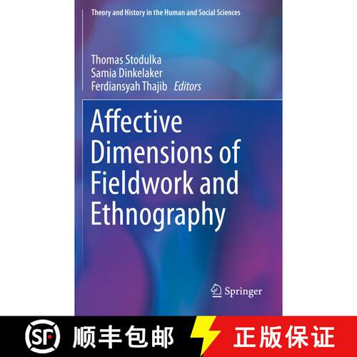 【3-4周达】Affective Dimensions of Fieldwork and Ethnography [9783030208332]