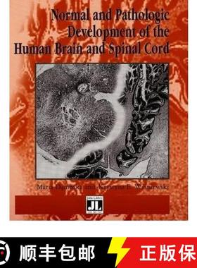 【3-4周达】Normal and Pathologic Development of the Human Brain and Spinal Cord [9780861965915]