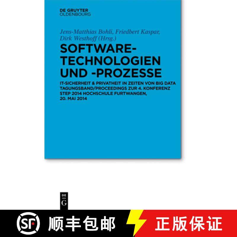 【3-4周达】Software-Technologien und -Prozesse：IT-Sicherheit und Mobile Systeme. Tagungsband/Proceed... [9783110355277]