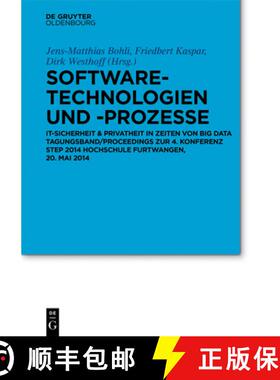 【3-4周达】Software-Technologien und -Prozesse：IT-Sicherheit und Mobile Systeme. Tagungsband/Proceed... [9783110355277]