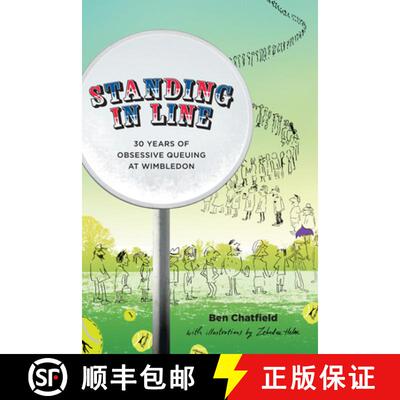 【3-4周达】Standing in Line: A Memoir: 30 Years of Obsessive Queuing at Wimbledon [9781785313608]