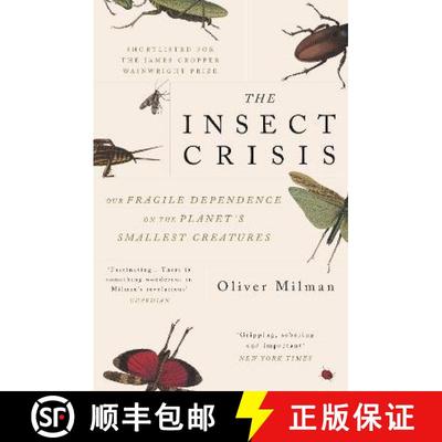 【3-4周达】Insect Crisis: Our Fragile Dependence on the Planet's Smallest Creatures [9781838951191]
