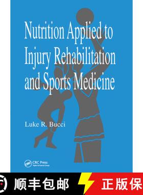 预订 Nutrition Applied to Injury Rehabilitation and Sports Medicine [9780367449353]
