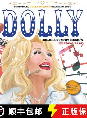 【3-4周达】Unofficial Dolly Parton Coloring Book: Color Country Music's Leading Lady - More Than 100 ... [9780785844211]