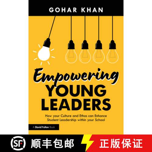 【3-4周达】Empowering Young Leaders: How your Culture and Ethos can Enhance Student Leadership within... [9781032231501]