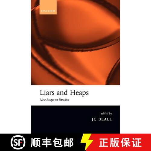 【3-4周达】Liars and Heaps: New Essays on Paradox [9780199264810]