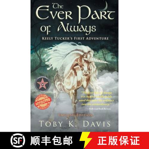 【3-4周达】The Ever Part of Always: Keely Tucker's First Adventure [9798886151084]